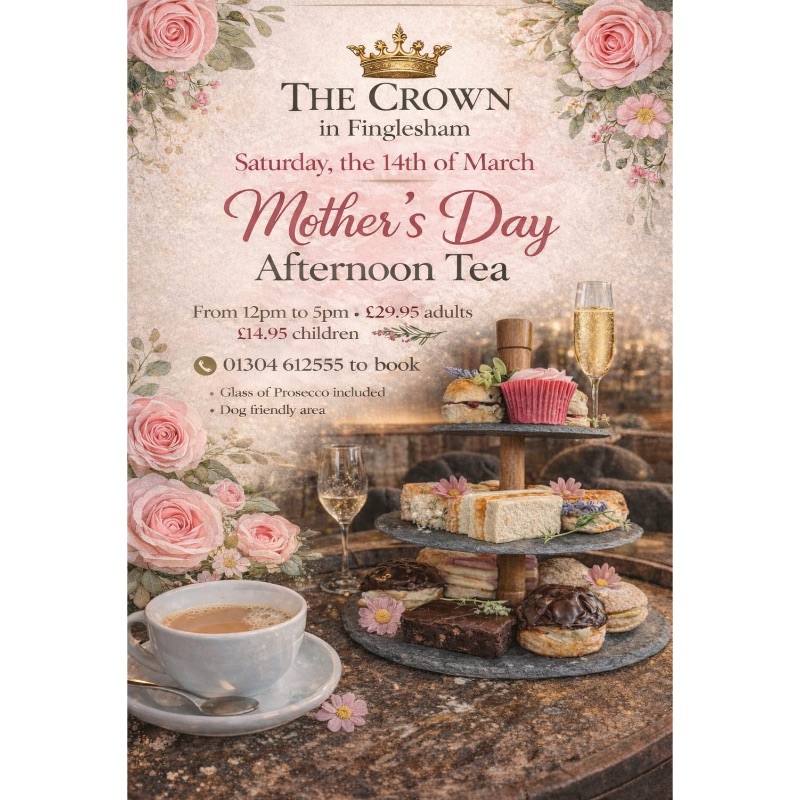 Mothers Day Afternoon Tea 14th March - The Crown Inn at Finglesham